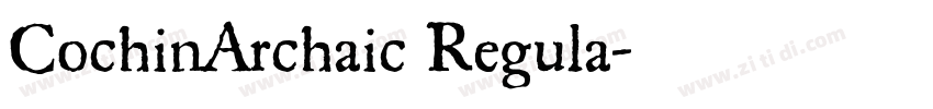 CochinArchaic Regula字体转换